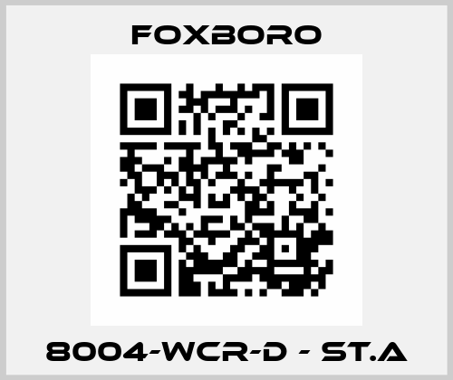 8004-WCR-D - ST.A Foxboro
