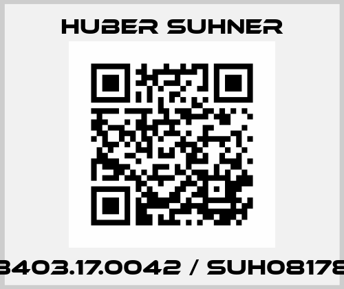 3403.17.0042 / SUH08178 Huber Suhner