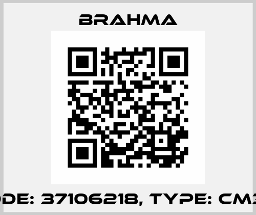 Code: 37106218, Type: CM31F Brahma