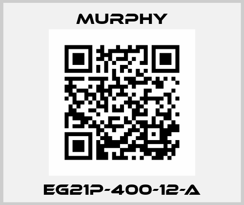 EG21P-400-12-A Murphy