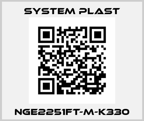 NGE2251FT-M-K330 System Plast