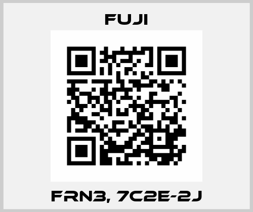 FRN3, 7C2E-2J Fuji