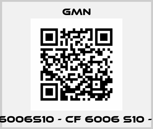 19CF6006S10 - CF 6006 S10 - GMN Gmn
