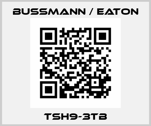 TSH9-3TB BUSSMANN / EATON