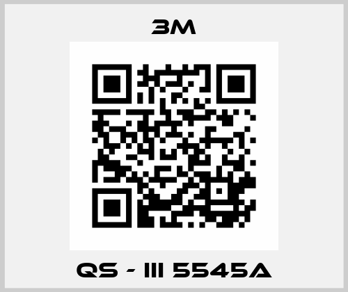 QS - III 5545A 3M