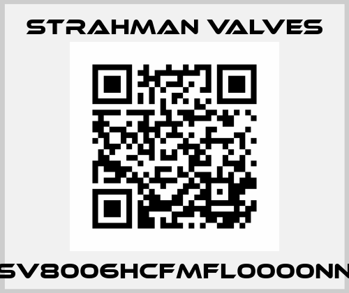 SV8006HCFMFL0000NN STRAHMAN VALVES