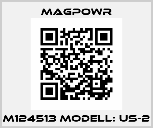 M124513 Modell: US-2 Magpowr