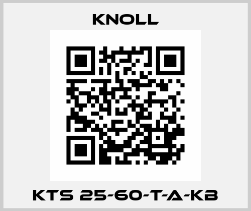 KTS 25-60-T-A-KB KNOLL