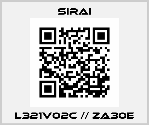 L321V02C // ZA30E Sirai