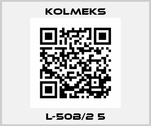 L-50B/2 5 Kolmeks