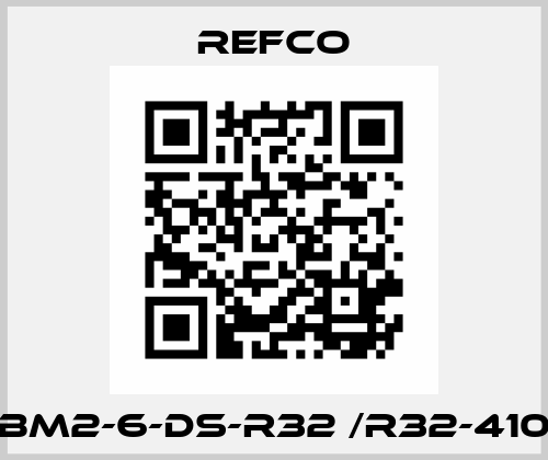 BM2-6-DS-R32 /R32-410 Refco