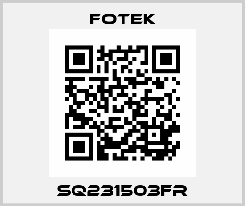 SQ231503FR Fotek