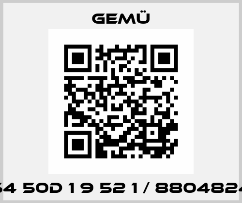 554 50D 1 9 52 1 / 88048243 Gemü