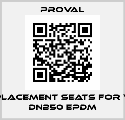 replacement seats for V101 DN250 EPDM Proval