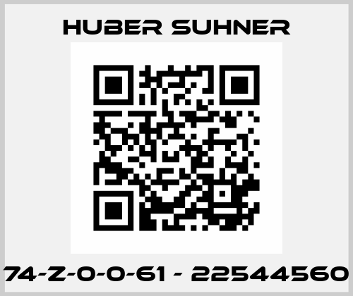74-Z-0-0-61 - 22544560 Huber Suhner