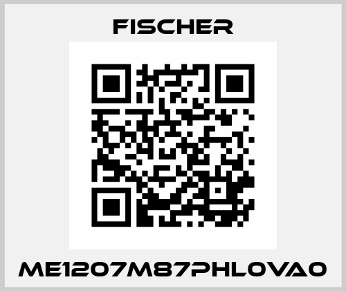 ME1207M87PHL0VA0 Fischer