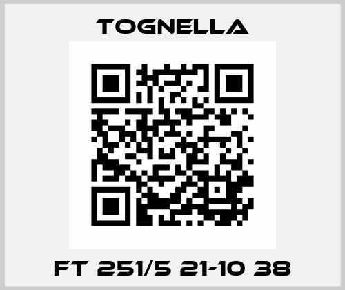 FT 251/5 21-10 38 Tognella
