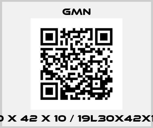 L 30 X 42 X 10 / 19L30X42X10-2 Gmn