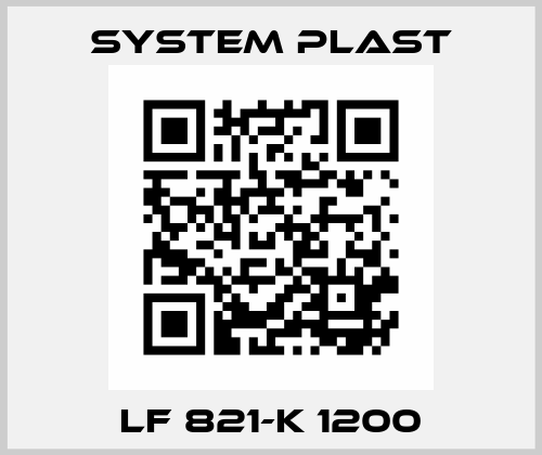 LF 821-K 1200 System Plast