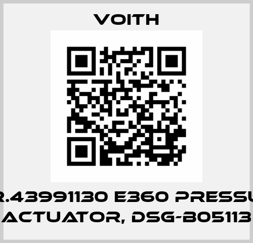 TCR.43991130 E360 Pressure Actuator, DSG-B05113 Voith