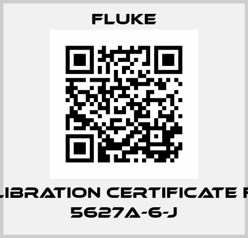 Calibration certificate for 5627A-6-J Fluke