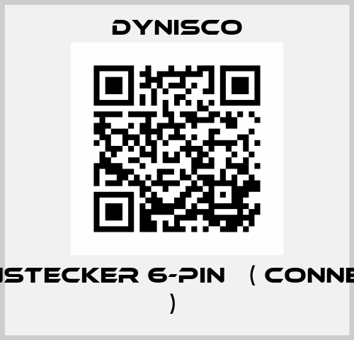 Gegenstecker 6-PIN   ( connector )  Dynisco