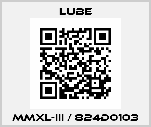 MMXL-III / 824D0103 Lube