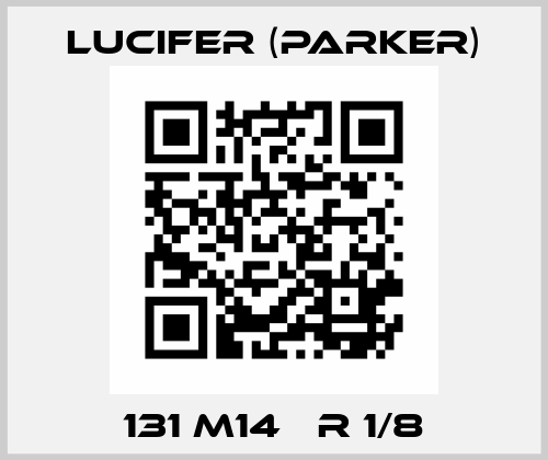 131 M14   R 1/8 Lucifer (Parker)