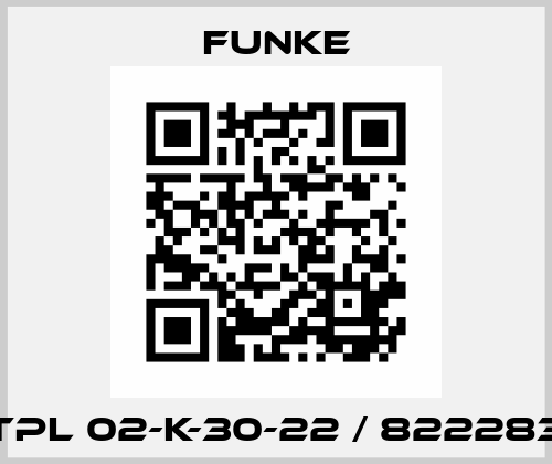 TPL 02-K-30-22 / 822283 Funke