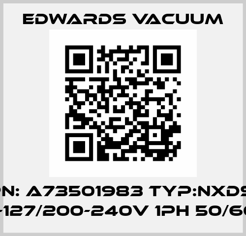 PN: A73501983 Typ:NXDSi 100-127/200-240v 1PH 50/60hZ Edwards Vacuum