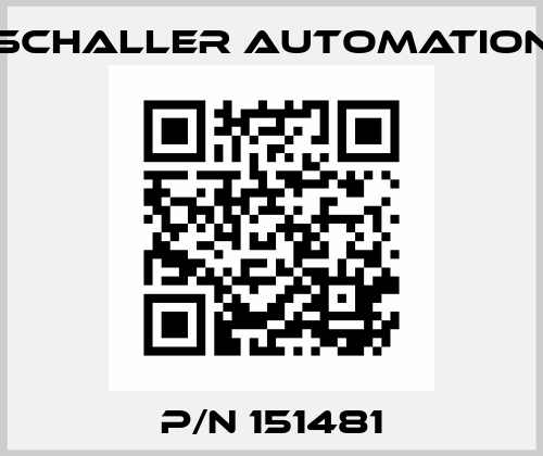 p/n 151481 Schaller Automation