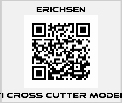 MULTI CROSS CUTTER MODEL 295 Erichsen