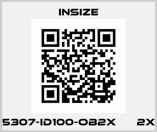 5307-ID100-OB2X      2X INSIZE