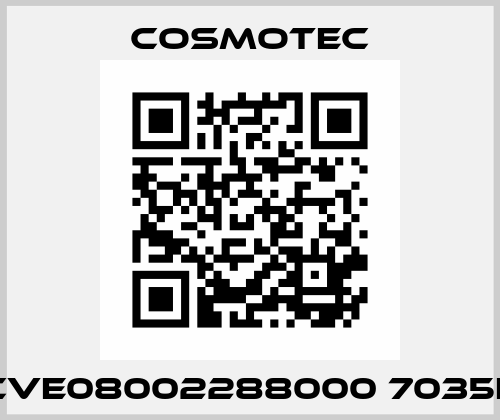 CVE08002288000 7035F Cosmotec