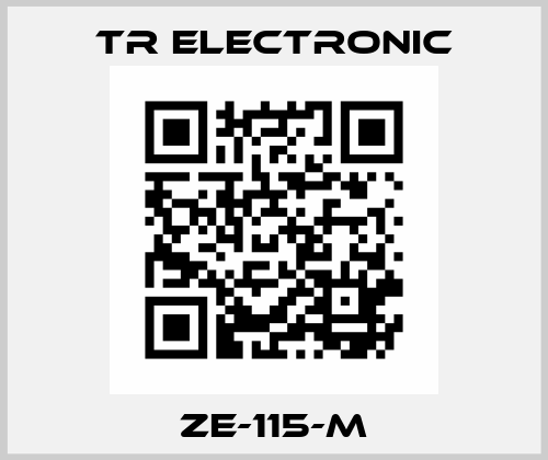 ZE-115-M TR Electronic