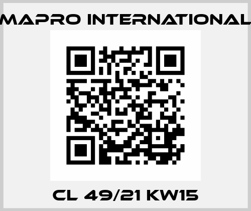 CL 49/21 kW15 MAPRO International