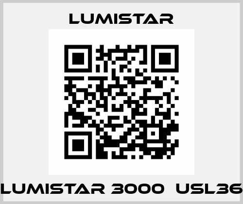 LUMISTAR 3000  USL36 Lumistar