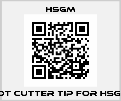 Hot Cutter Tip for HSG-0 HSGM