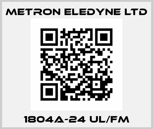 1804A-24 UL/FM Metron Eledyne Ltd