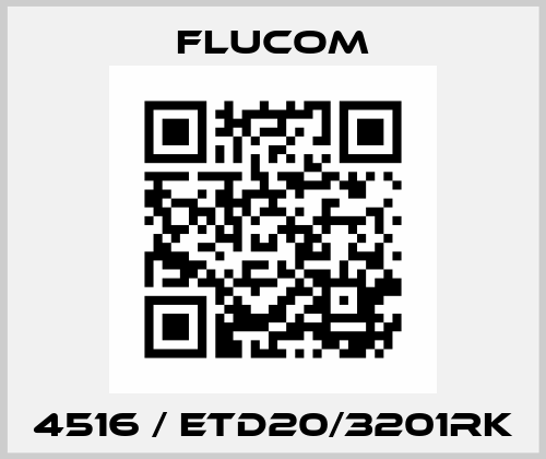 4516 / ETD20/3201RK Flucom
