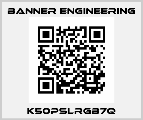 K50PSLRGB7Q Banner Engineering