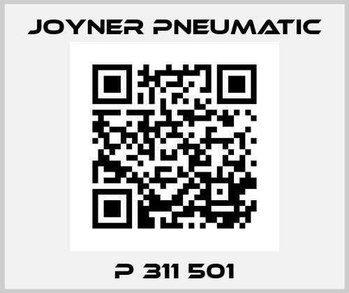 P 311 501 Joyner Pneumatic