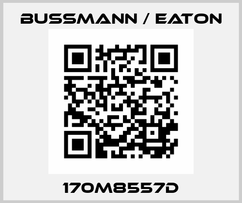 170M8557D BUSSMANN / EATON