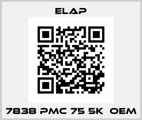 7838 PMC 75 5K  OEM ELAP