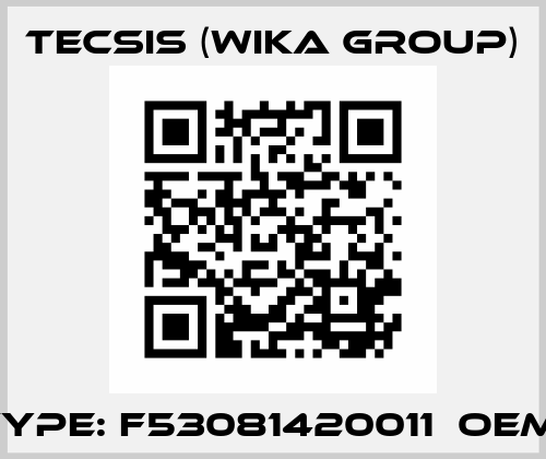 Type: F53081420011  OEM  Tecsis (WIKA Group)