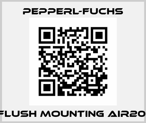 Flush Mounting AIR20  Pepperl-Fuchs