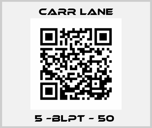 5 –Blpt – 50  Carrlane