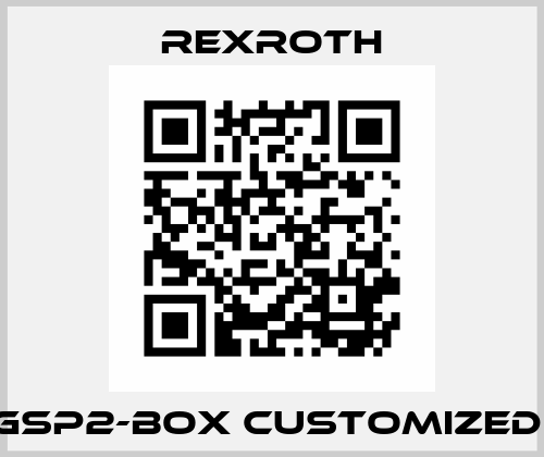 GSP2-BOX customized  Rexroth