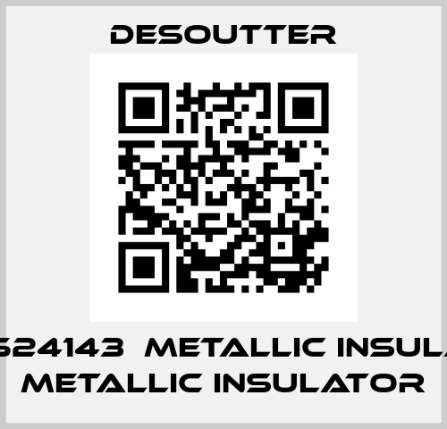 2050524143  METALLIC INSULATOR  METALLIC INSULATOR Desoutter