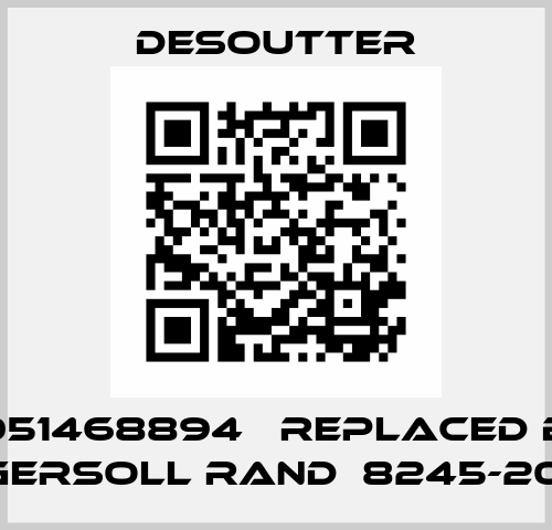 2051468894   replaced by 	Ingersoll Rand	8245-203-3 Desoutter